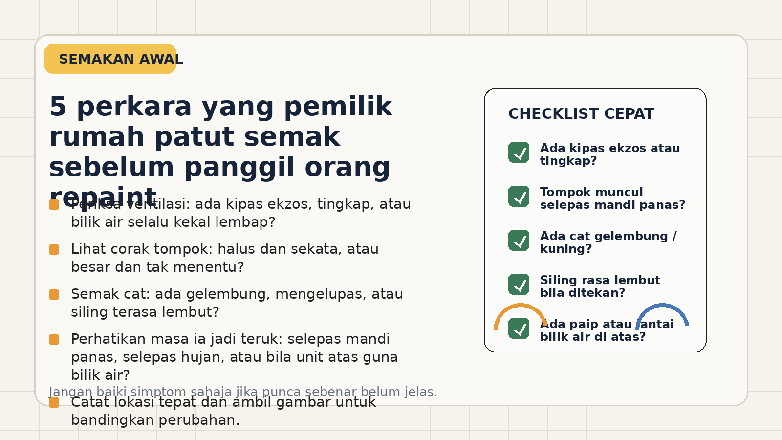 Checklist visual untuk semak tompok hitam pada siling bilik air sebelum panggil kontraktor